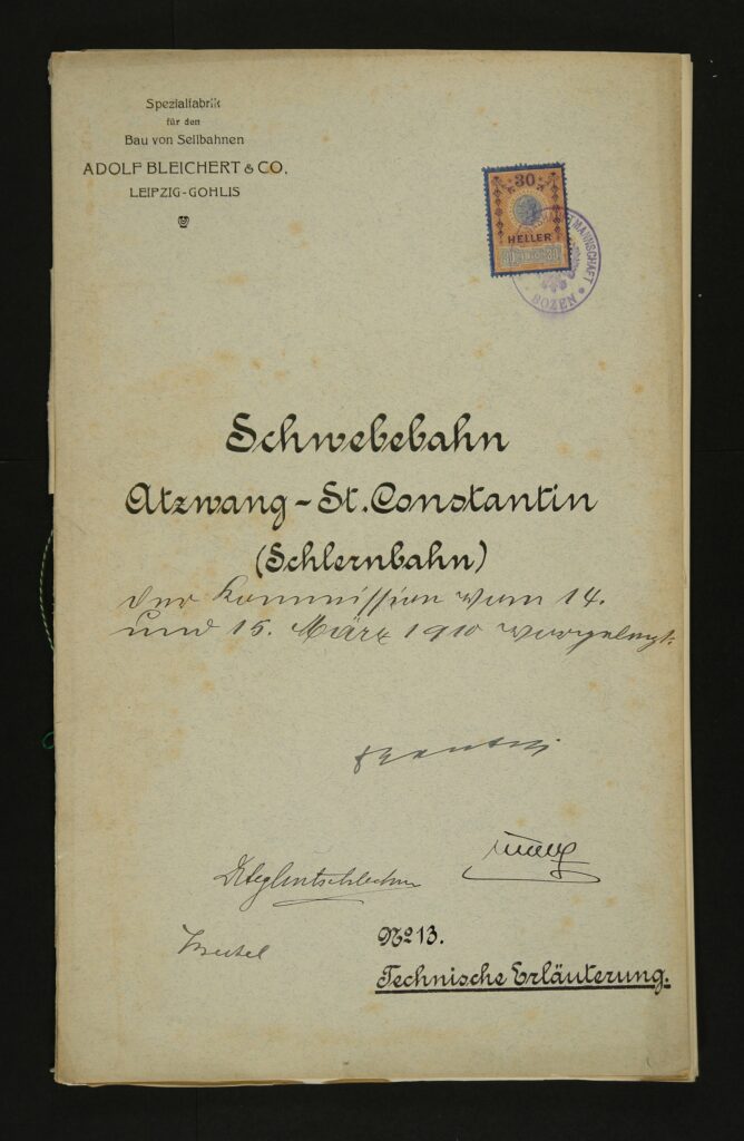 Documento archivistico: relazione illustrativa del progetto della Schlernbahn redatta dalla ditta Adolf Bleichert & Co, Lipsia-Gohlis 29 gennaio 1910. Segnatura: Archivio di Stato di Bolzano, Uffici delle amministrazioni statali di Bolzano, b. 728.